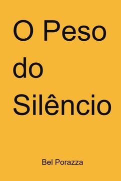 portada O Peso do Silêncio (en Portugués)
