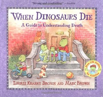 portada When Dinosaurs Die: A Guide to Understanding Death (Dino Life Guides for Families) 