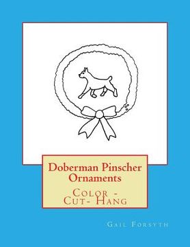 portada Doberman Pinscher Ornaments: Color - Cut- Hang