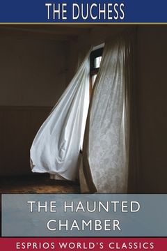 portada The Haunted Chamber (Esprios Classics) (en Inglés)