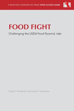 portada Food Fight: Challenging the USDA Food Pyramid, 1991 (in English)