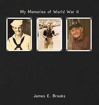 portada My Memories of World War II: James E. Brooks