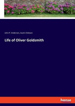 portada Life of Oliver Goldsmith (en Inglés)