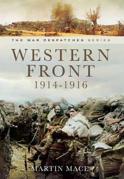 portada Western Front 1914-1916: Mons, la Cataeu, Loos, the Battle of the Somme (War Despatches Series) (Despatches From the Front) (in English)