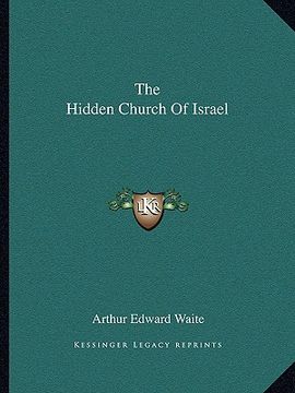 portada the hidden church of israel (en Inglés)
