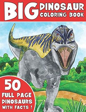portada The big Dinosaur Coloring Book: Jumbo Kids Coloring Book With Dinosaur Facts (in English)