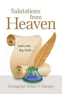 portada Salutations from Heaven: Dear Lord . . . My Child . . . (en Inglés)