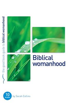portada Biblical Womanhood: Ten Studies for Individuals or Groups (en Inglés)