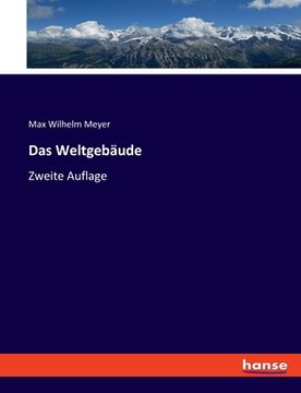 portada Das Weltgebäude: Zweite Auflage (in German)