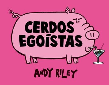 portada Cerdos Egoistas (in Spanish)