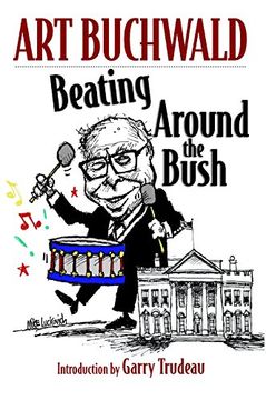 portada Beating Around the Bush: Political Humour 2000-2006 (en Inglés)