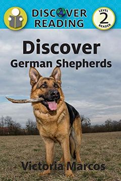 portada Discover German Shepherds: Level 2 Reader (Discover Reading) (en Inglés)