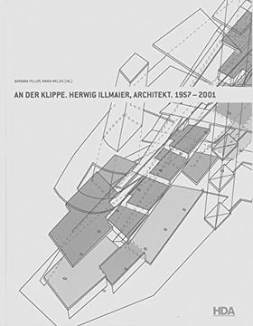 portada Illmaier Herwig - an der Klippe. On the Cliff. Architekt 1957-2001 (en Alemán)