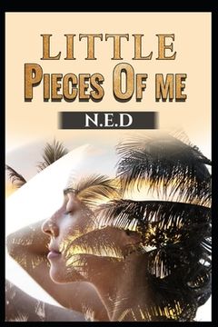 portada Little Pieces Of Me: A Collection Of Poems