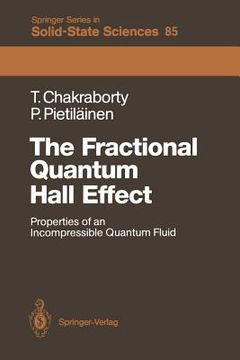 portada the fractional quantum hall effect: properties of an incompressible quantum fluid