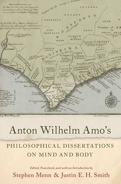 portada Anton Wilhelm Amo'S Philosophical Dissertations on Mind and Body 
