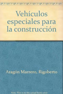 portada Vehiculos especiales para construccion (in Spanish)