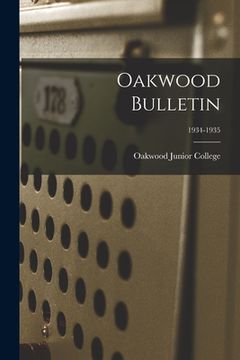 portada Oakwood Bulletin; 1934-1935 (in English)