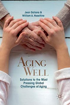 portada Aging Well: Solutions to the Most Pressing Global Challenges of Aging 