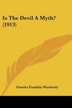 portada is the devil a myth? (1913) (en Inglés)
