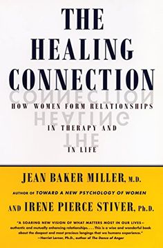 portada The Healing Connection: How Women Form Relationships in Therapy and in Life 