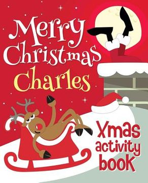 portada Merry Christmas Charles - Xmas Activity Book: (Personalized Children's Activity Book)