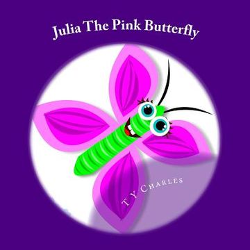 portada Julia the pinkButterfly (en Inglés)