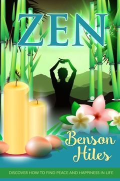 portada Zen: Discover how to find peace and happiness in life. (Volume 3)