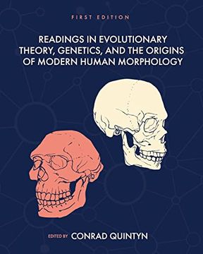 portada Readings in Evolutionary Theory, Genetics, and the Origins of Modern Human Morphology (en Inglés)