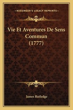 portada Vie Et Aventures De Sens Commun (1777) (in French)