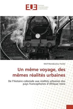 portada Un même voyage, des mêmes réalités urbaines (en Francés)