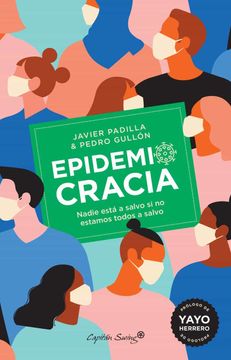 portada Epidemiocracia: Nadie Está a Salvo si no Estamos Todas a Salvo (Ensayo) (in Spanish)
