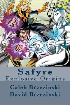 portada Safyre: Explosive Origins (en Inglés)