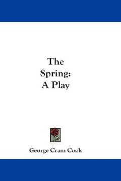 portada the spring: a play