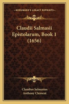 portada Claudii Salmasii Epistolarum, Book 1 (1656) (in Latin)