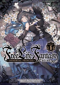 portada Free Life Fantasy Online: Immortal Princess (Light Novel) Vol. 6 (en Inglés)