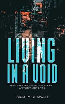 portada Living in a Void: How the Coronavirus Pandemic affected our Lives (en Inglés)
