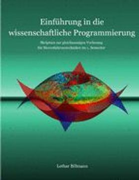 portada Einfã Â¼Hrung in die Wissenschaftliche Programmierung (German Edition) [Soft Cover ] (en Alemán)