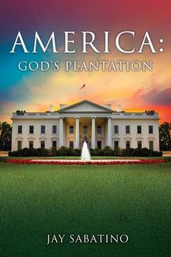 portada America: God's Plantation (in English)