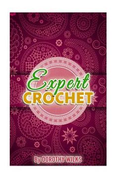 portada Expert Crochet (en Inglés)
