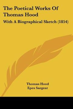 portada the poetical works of thomas hood: with a biographical sketch (1854) (in English)