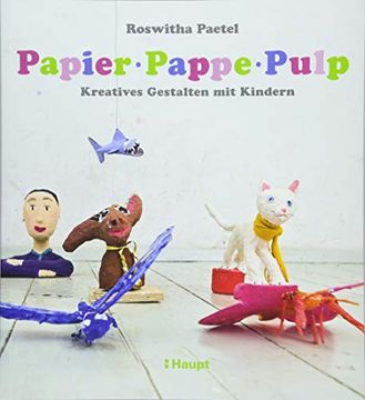 portada Papier, Pappe, Pulp (in German)