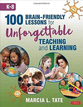 portada 100 Brain-Friendly Lessons for Unforgettable Teaching and Learning (K-8) (en Inglés)