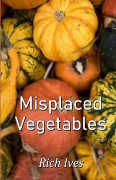 portada Misplaced Vegetables (en Inglés)