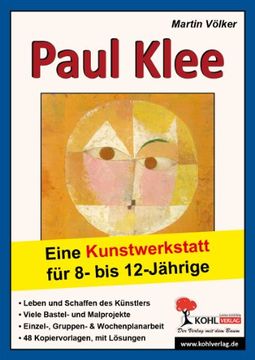 portada Paul Klee - Eine Kunstwerkstatt für 8- bis 12-Jährige (en Alemán)