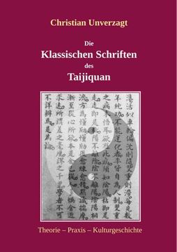 portada Die Klassischen Schriften des Taijiquan: Theorie - Praxis - Kulturgeschichte (en Alemán)