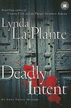 portada Deadly Intent: An Anna Travis Mystery (in English)