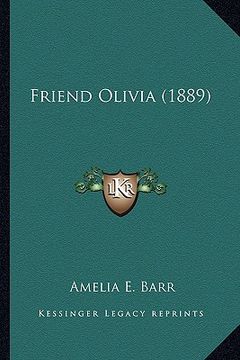 portada friend olivia (1889)