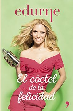 portada El cóctel de la felicidad (Spanish Edition)