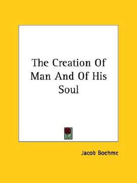 portada the creation of man and of his soul (en Inglés)